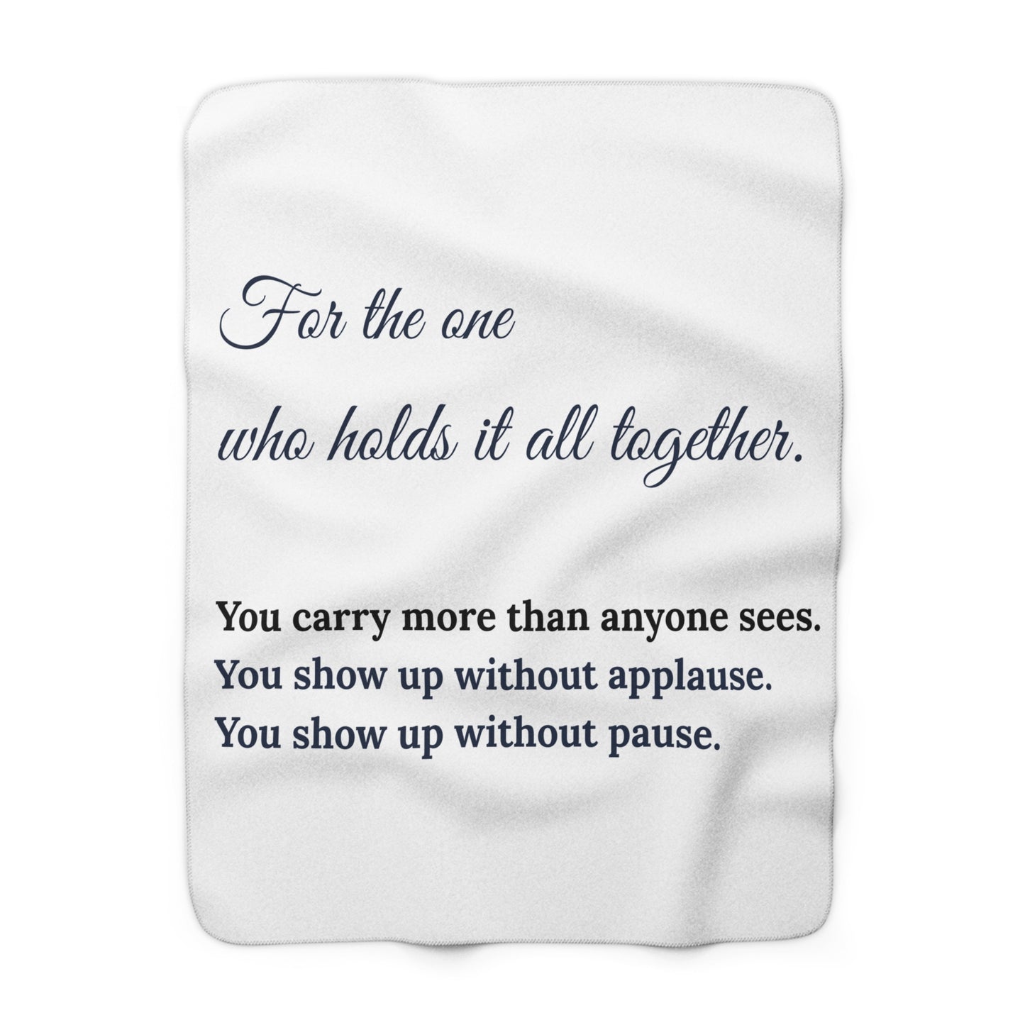 For the One Who Holds It All Together – Sherpa Blanket | Meaningful Gift for Mom, Caregiver, or Mother Figure