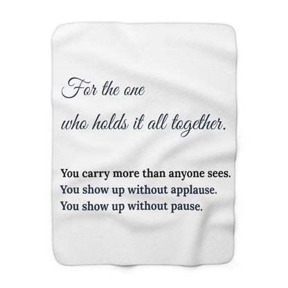 For the One Who Holds It All Together – Sherpa Blanket | Meaningful Gift for Mom, Caregiver, or Mother Figure
