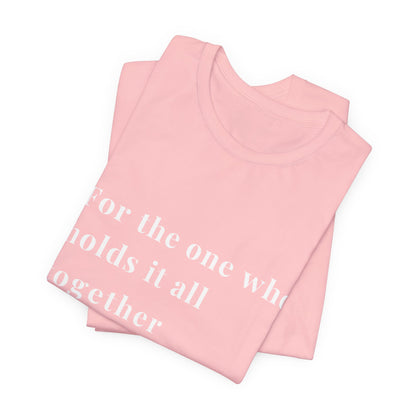 “For the One Who Holds It All Together™ – Caregiver Appreciation T-Shirt”